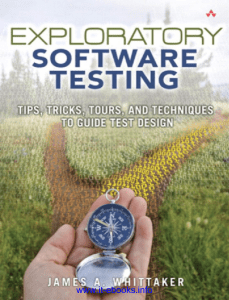 Whittaker J Exploratory Software Testing 2010