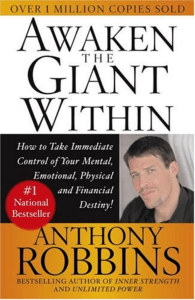 Awaken the Giant within by Tony Robbins.