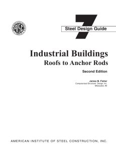 Design Guide  7  Industrial Buildings--Roofs to Anchor Rods (Second Edition)