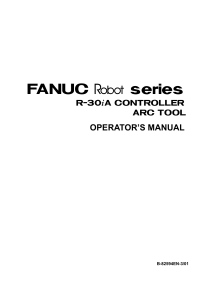 R-30iA ArcTool Operator Manual [B-82594EN-3 01] (1)