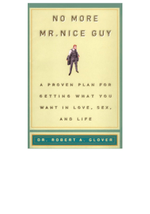 No More Mr Nice Guy - Dr Robert A Glover