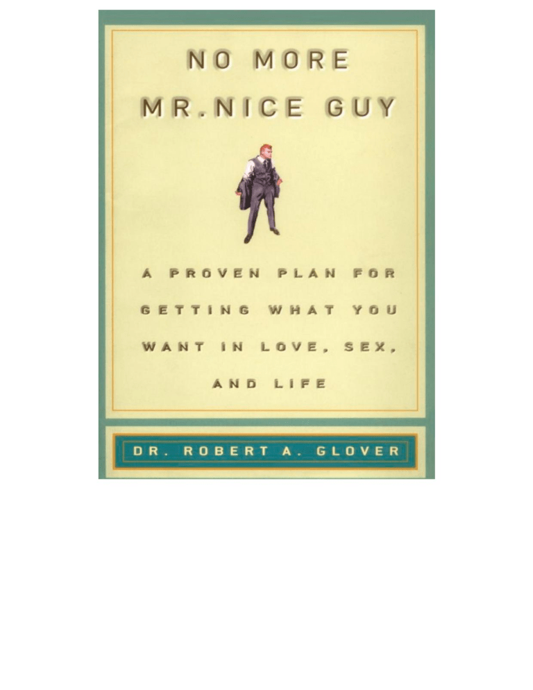 No More Mr Nice Guy Dr Robert A Glover