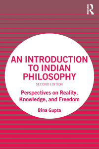 an-introduction-to-indian-philosophy-perspectives-on-reality-knowledge-and-freedom-2nbsped-9780367363086-9780367358990-9780429345210 compress