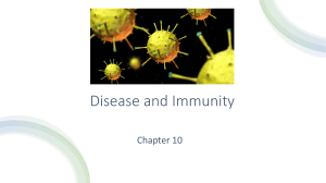 Diseases and Immunity - Chapter 10 Session 1 and 2