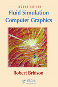 Fluid Simulation for Computer Graphics Textbook