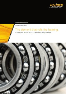Special lubricants for rolling bearings