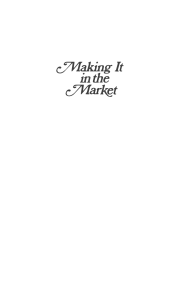 Making It in the Market - Richard Neys Low-Risk System for Stock Market Investors by Richard Ney