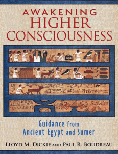 Awakening Higher Consciousness  Guidance from Ancient Egypt and Sumer ( PDFDrive )