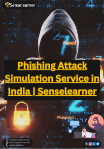 PHISHING ATTACK SIMULATION SERVICES IN INDIA | SENSELEARNER