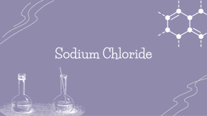Sodium Chloride Information Slides (Year 9) 