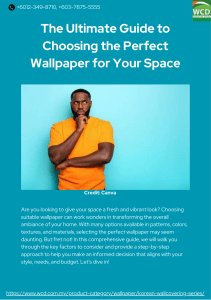 The Ultimate Guide to Choosing the Perfect Wallpaper for Your Space