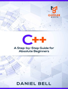 Cplusplus.A.Step-by-Step.Guide.for.Absolute.Beginners.1694606686