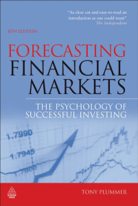 Tony Plummer - Forecasting Financial Markets  The Psychology of Successful Investing-Kogan Page (2010)