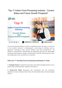 “Top 11 India’s Food Processing Industry - Current Status and Future Growth Prospects 