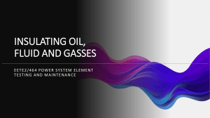 Insulating Oil, Fluid and Gasses