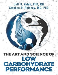 The Art Science of Low Carb Performance - Volek Phinney