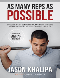 As Many Reps as Possible - Jason Khalipa