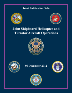 JP 3-04 Joint Shipboard Helicopter and Tiltrotor Aircraft Operations - 06 December 2012