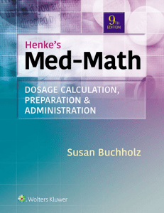 Buchholz, Susan - Henke’s Med-Math   Dosage Calculation, Preparation & Administration-Wolters Kluwer Health (2020)