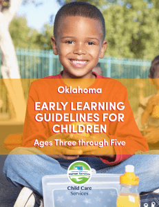 Oklahoma Early Learning Guidelines for Children -Ages 3-5