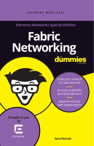 Fabric Networking For Dummies Extreme Networks Special Edition