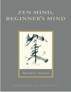 Zen Mind, Beginners Mind (David Chadwick, Shunryu Suzuki) (Z-Library)