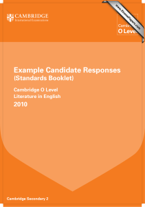 Example Candidate Responses (Standards Booklet) Cambridge O Level Literature in English - 2012