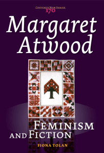 Margaret Atwood  Feminism and Fiction