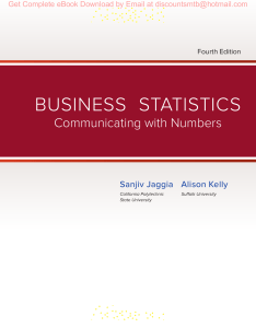 Business Statistics Communicating With Numbers, 4e Jaggia, Kelly