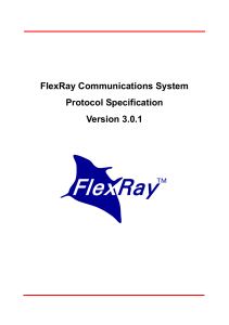 FlexRay Communications System Protocol Specification Version 3.0.1 - FLEXRAY CONSORTIUM - 2010