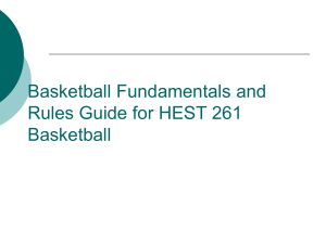 PE 261 Basketball Fundamentals  NCAA Rules Materials