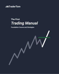 Trading Manual: Foundation Course & Strategies