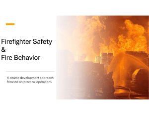Firefighter Safety and Fire behavior - course development guide