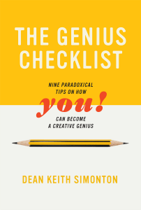 The Genius Checklist: Paradoxical Tips for Creative Genius