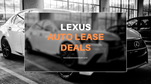 Lexus Auto Lease Deals Presentation 