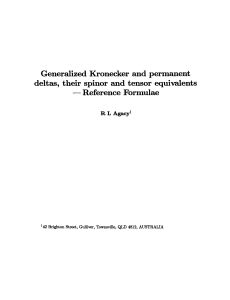 Generalized Kronecker and Permanent Deltas, Their Spinor and Tensor Equivalents - Reference Formulae - Agacy