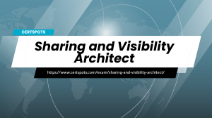 Salesforce Sharing and Visibility Architect Exam Guides
