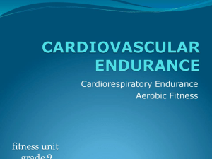 Cardiovascular endurance