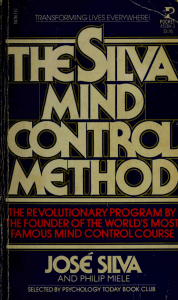The Silva Mind Control Method (José Silva)