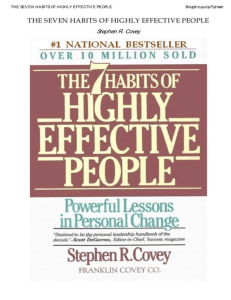 The 7 Habits of Highly Effective People - Stephen R. Covey