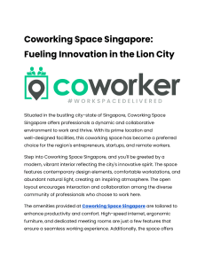 Coworking Space Singapore  Fueling Innovation in the Lion City
