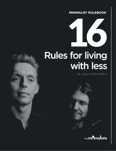 The Minimalists 16 Rules for Living with Less