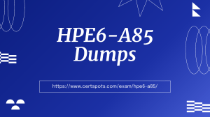 HP Certification HPE6-A85 Training Questions
