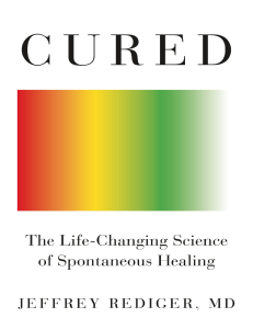 Cured (Jeffrey Rediger, M.D. [Jeffrey Rediger, M.D.]) (z-lib.org)