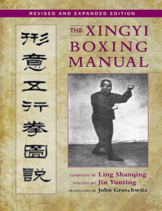 Ling Guiqing's, Yin Yunting's and John Groschwitz's 'The Xingyi Boxing Manual' ( PDFDrive )