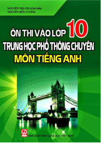 Ôn thi vào lớp 10 chuyên Anh- Nguyễn Thị Chi