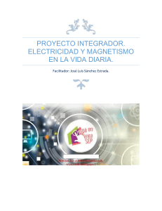 proyecto-integrador-electricidad-y-magnetismo-en-la-vida-diaria