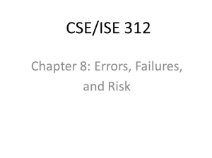 CSE/ISE 312: Errors, Failures, and Risk