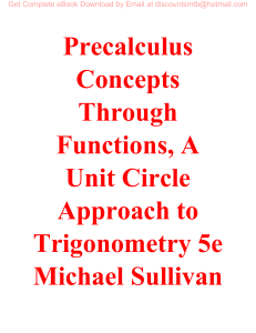 Precalculus Concepts Through Functions, A Unit Circle Approach to Trigonometry 5e Michael Sullivan