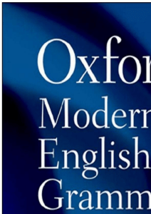 Oxford Modern English Grammar